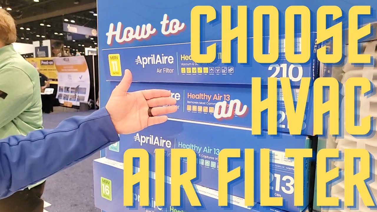 How to Choose an Air Filter for Your Ducted HVAC System – Aprilaire