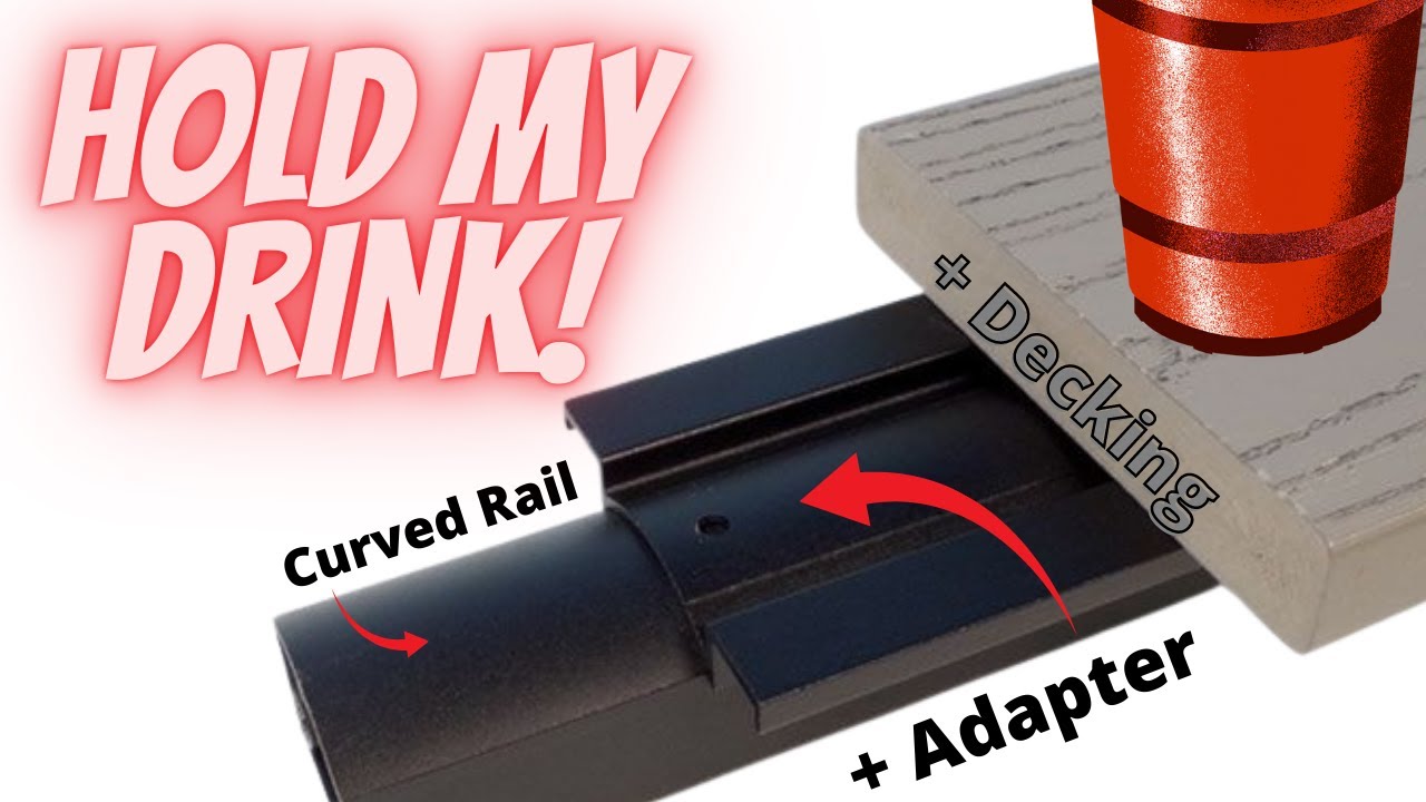 Convert Metal Deck Rail Into Drink “Holder” Rail