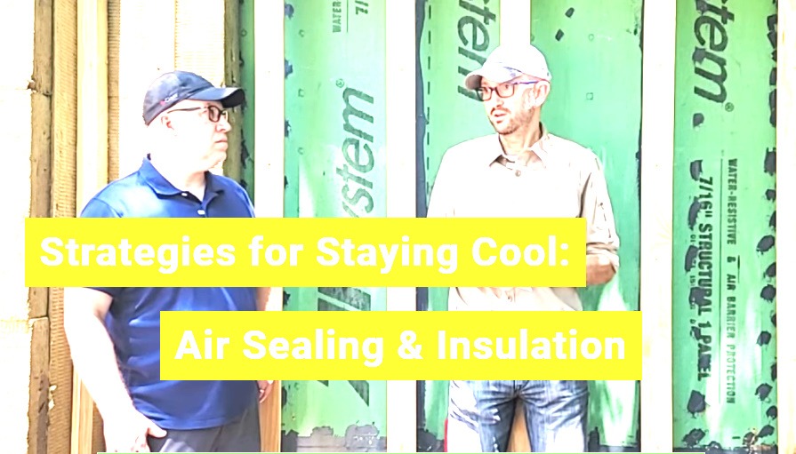 Strategies For Staying Cool: Air Sealing And Insulation